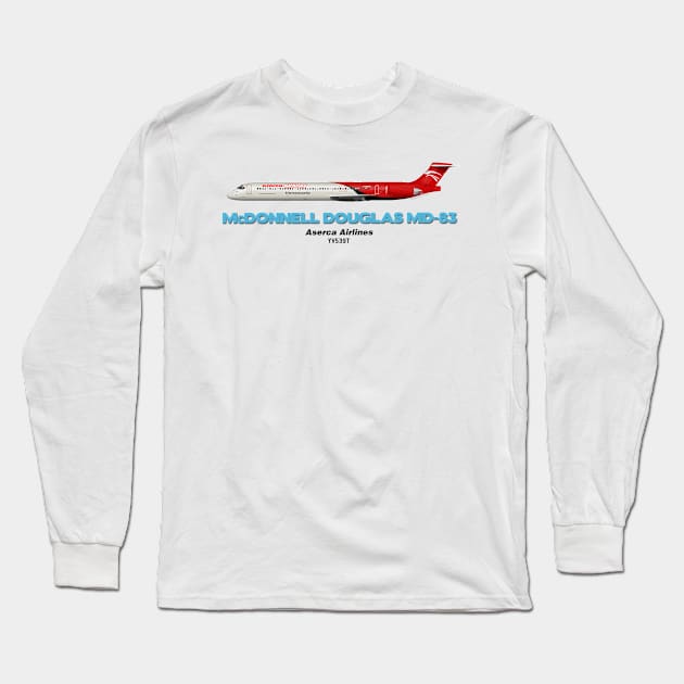 McDonnell Douglas MD-83 - Aserca Airlines Long Sleeve T-Shirt by TheArtofFlying